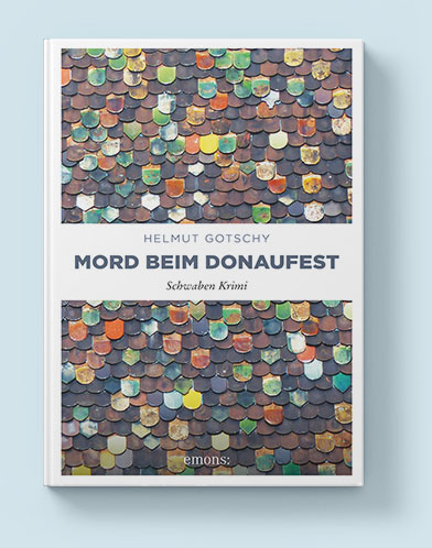 Buch: Helmut Gotschy – Mord beim Donaufest